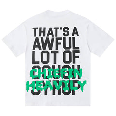 That's A Awful Lot Of Tee