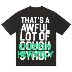 That's A Awful Lot Of Tee