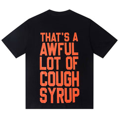 That's A Awful Lot Of  Tee