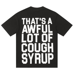 That's A Awful Lot Of  Tee