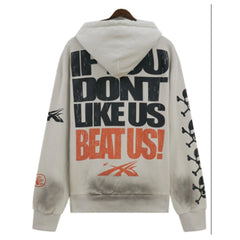 If You Dont Like Us Beat Us Hoodie