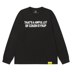 Cough Syrup Long Sleeve Tee