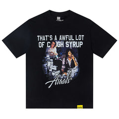 That's A Awful Lot Of Cough Syrup Tee