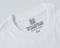 That's A Awful Lot Of  Tee